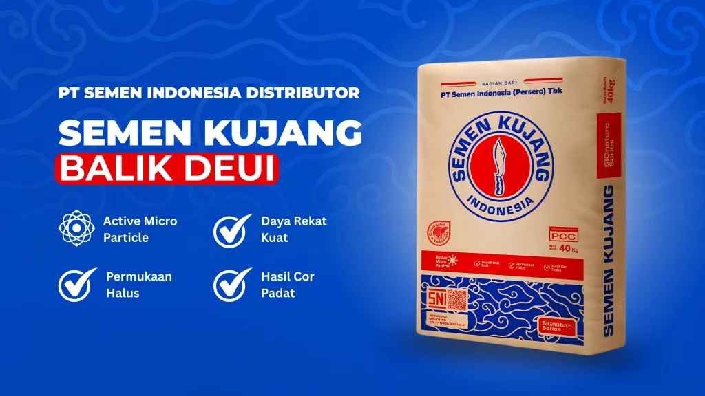 PT Semen Indonesia Distributor Menghadirkan Semen Kujang